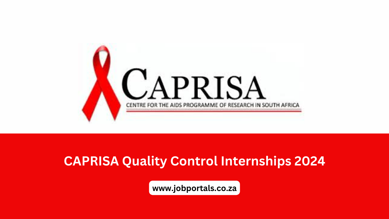 CAPRISA Quality Control Internships 2024