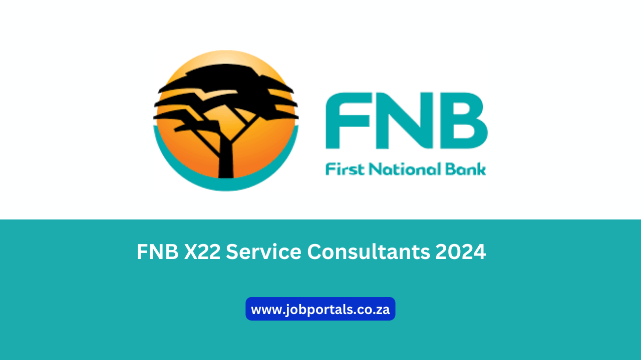 FNB X22 Service Consultants 2024