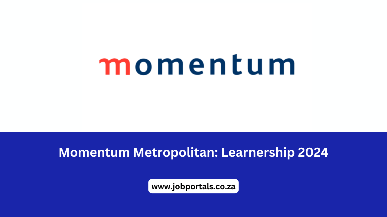 Momentum Metropolitan: Learnership 2024