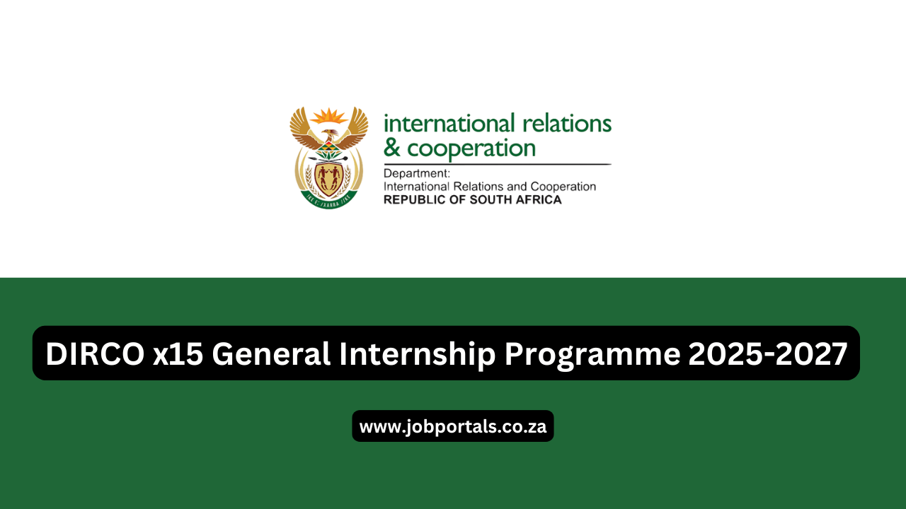 DIRCO x15 General Internship Programme 2025-2027