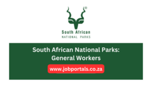 South African National Parks: General Workers March 2024