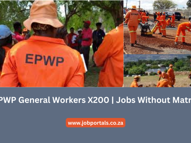 EPWP General Workers X200 | Jobs Without Matric | Apply Now