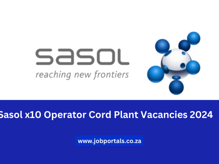 Sasol x10 Operator Cord Plant Vacancies 2024
