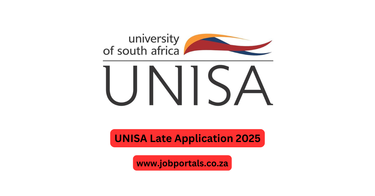 UNISA Late Application 2025: A Step-by-Step Guide